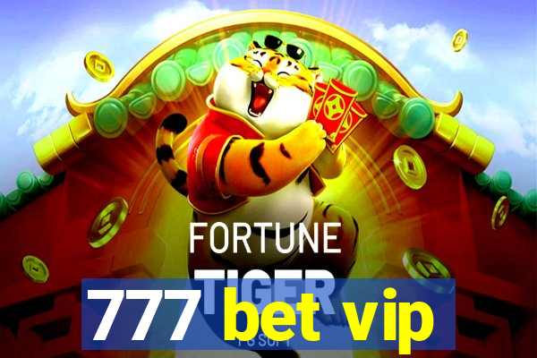 777 bet vip